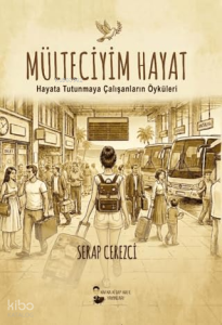 Mülteciyim Hayat
