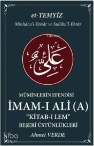 Müminlerin Efendisi İmam - ı Ali - Nurani Kimliği