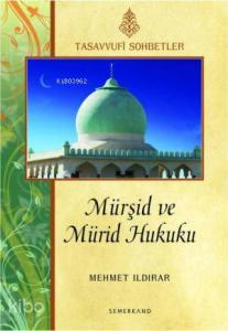Mürşid ve Mürid Hukuku