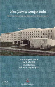 Musa Çadırcı'ya Armağan Yazılar