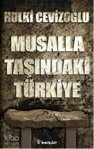 Musalla Taşında Türkiye