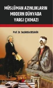 Müslüman Azınlıkların Modern Dünyada Yargı Çıkmazı
