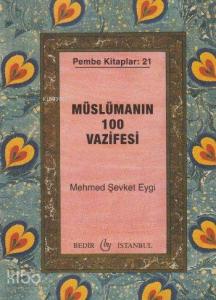 Müslümanın 100 Vazifesi