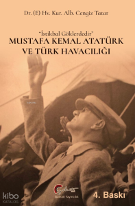 Mustafa Kemal Atatürk Ve Türk Havacılığı