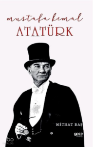 Mustafa Kemal Atatürk
