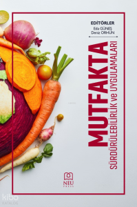 Mutfakta Sürdürülebilirlik ve Uygulamaları