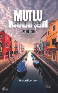 Mutlu İnsanlar Şehri