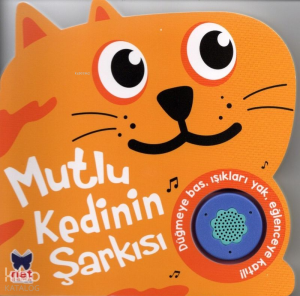 Mutlu Kedinin Şarkısı (Ciltli)
