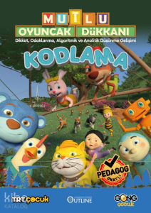 Mutlu Oyuncak Dükkanı Eğlenceli Ve Etkinlikli Kodlama Kitabı