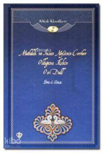 Mutluluk ve İnsan Nefsinin Cevher Olduğuna İlişkin On Delil; Ahlak Klasikleri 2