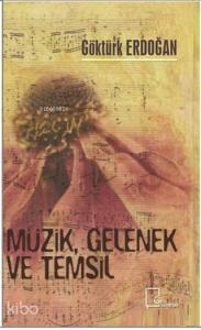 Müzik Gelenek ve Temsil