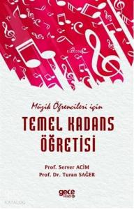 Müzik Öğrencileri için Temel Kadans Öğretisi