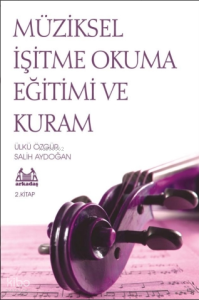 Müziksel İşitme Okuma Eğitimi ve Kuram 2.Kitap