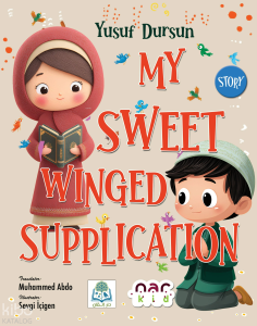 My Sweet Winged Supplication
