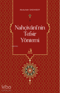 Nahçivânî’nin Tefsir Yöntemi