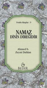 Namaz Dinin Direğidir