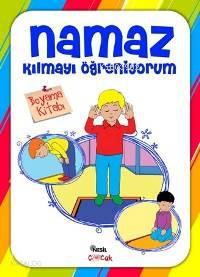 Namaz Kılmayı Öğreniyorum (Erkek 3-7 Yaş) Boyama Kitabı