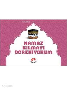 Namaz Kılmayı Öğreniyorum (Kızlar İçin); Renkli, 2 Boyutlu