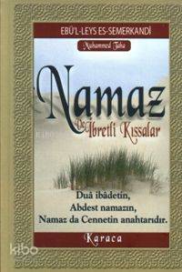 Namaz ve İbretli Kıssalar