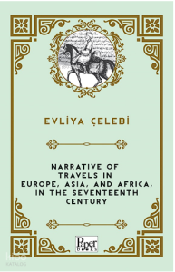 Narrative of Travels in Europe, Asia, and Africa, in the Seventeenth Century
