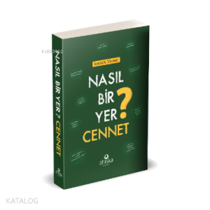 Nasıl Bir Yer Cennet?