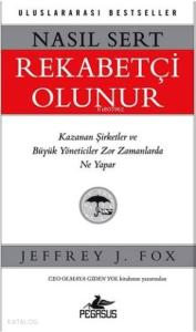 Nasıl Sert Rekabetçi Olunur