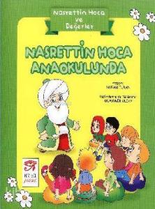 Nasrettin Hoca Anaokulunda; Nasrettin Hoca ve Değerler