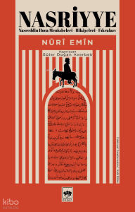 Nasriyye;Nasreddin Hoca Menkıbeleri – Hikâyeleri - Fıkraları