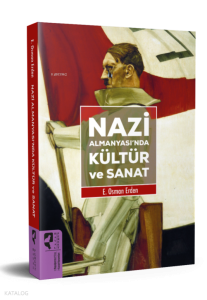 Nazi Almanyası’nda Kültür ve Sanat