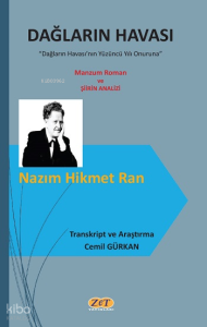 Nazım Hikmet Ran Dağların Havası;Manzum Roman ve Şiirin Analizi