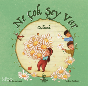 Ne Çok Şey Var Gülecek