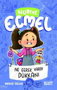 Ne Gerek Vardı Dükkânı;Nuriye Ecmel 4