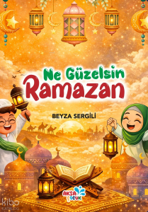 Ne Güzelsin Ramazan
