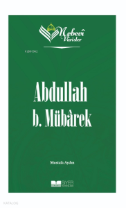 Nebevi Varisler 22 - Abdullah B. Mübarek