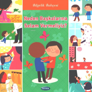Neden Başkalarına Selam Vermeliyiz? Cilt 2