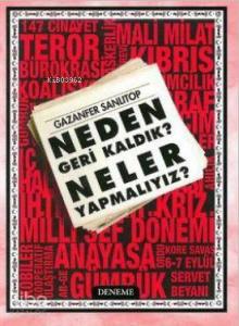 Neden Geri Kaldık? neler Yapmalıyız