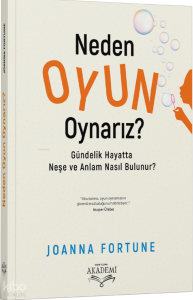 Neden Oyun Oynarız?