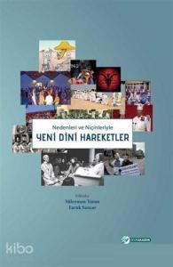 Nedenleri ve Niçinleriyle Yeni Dini Hareketler