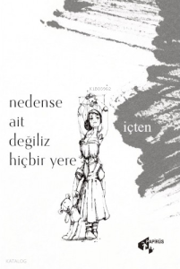 Nedense Ait Degiliz Hiçbir Yere