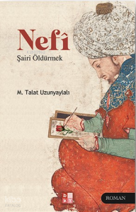Nefî- Şairi Öldürmek