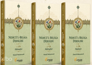Nehcü’l-Belâga Dersleri (3 Cilt);Hikmetler, Mektuplar, Hutbeler