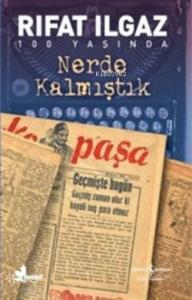 Nerde Kalmıştık