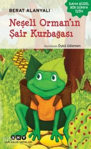 Neşeli Orman'ın Şair Kurbağası