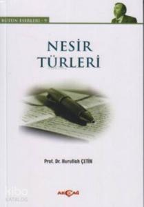 Nesir Türleri; Bütün Eserleri 9