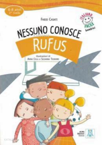 Nessuno Conosce Rufus +audio online (IFB 6-8 anni)