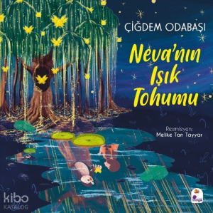 Neva'nın Işık Tohumu