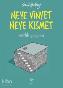 Neye Vinyet Neye Kısmet