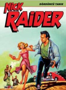 Nick Raider Cilt 2 - Dördüncü Tanık