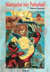 Nietzche'nin Felsefesi