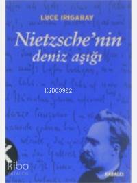 Nietzsche'nin Deniz Aşığı